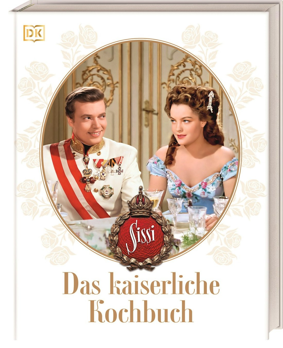 Cover Sissi - Das kaiserliche Kochbuch – © DK Verlag / Sissi Trilogie, Fotograf: Hayden Dib